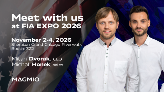 Meet Magmio at FIA Expo 2026 in Chicago – November 2–4, Booth #322. Milan Dvorak and Michal Honek will represent Magmio at the event.